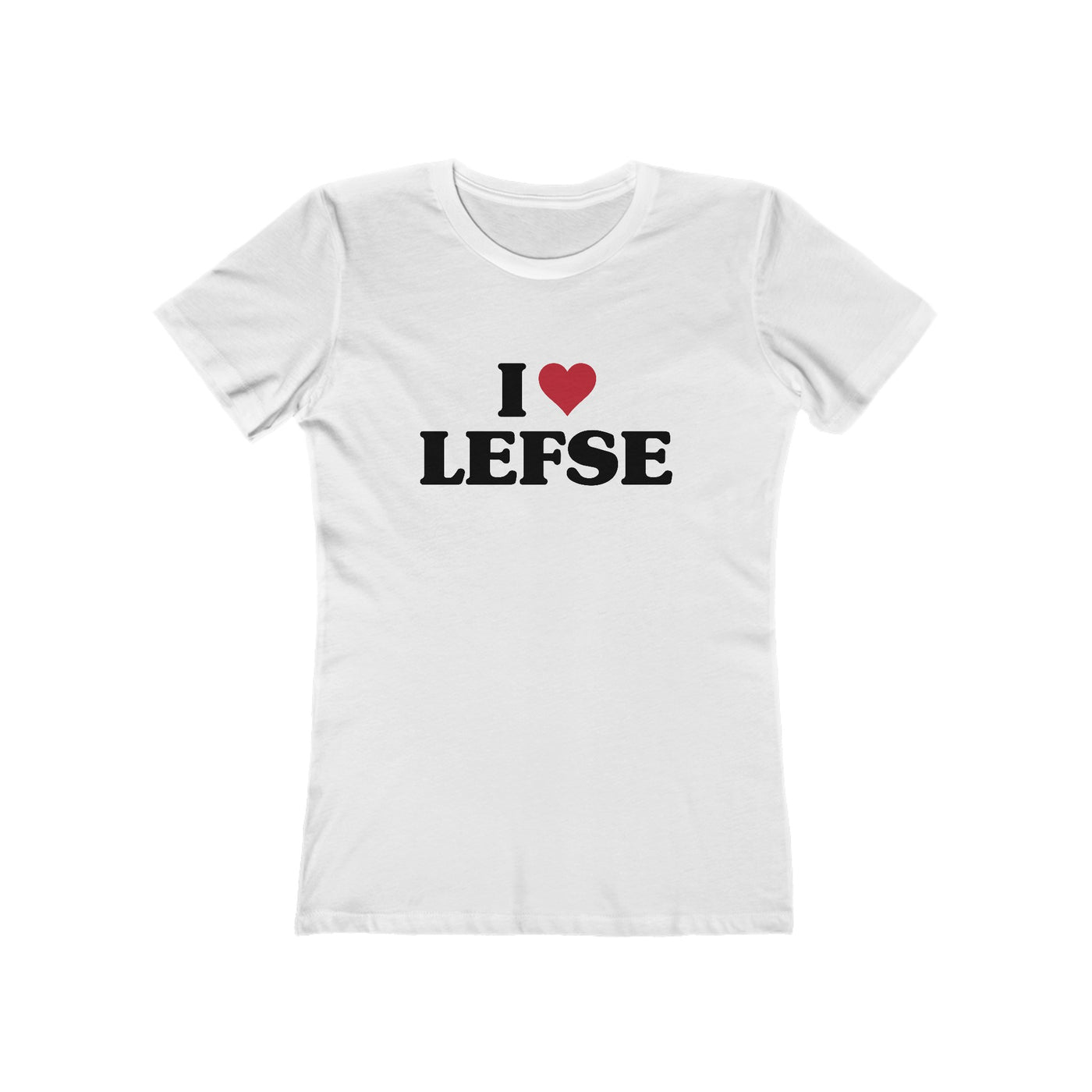 I Love Lefse Women's Fit T-Shirt