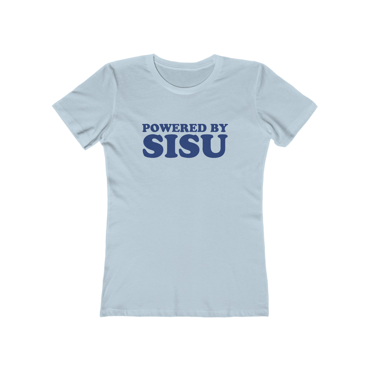 Powered By Sisu Women's Fit T-Shirt