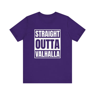 Straight Outta Valhalla Unisex T-Shirt