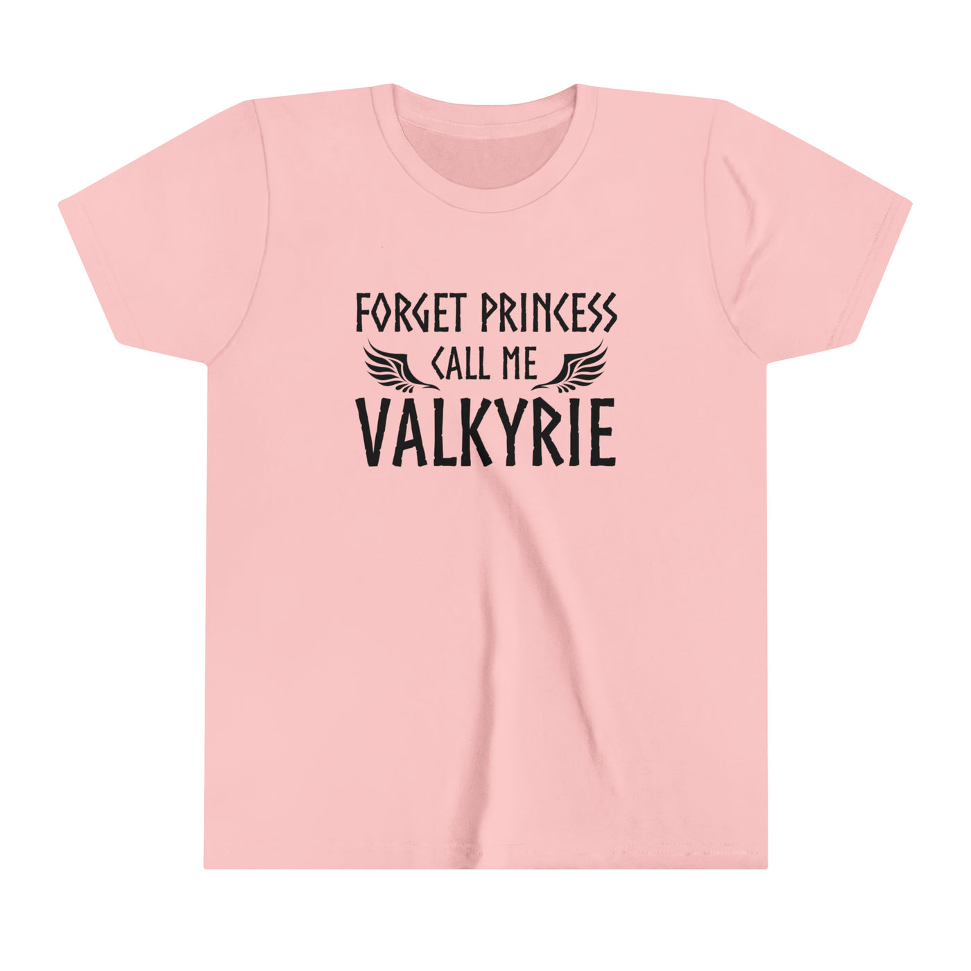 Forget Princess Call Me Valkyrie Kids T-Shirt