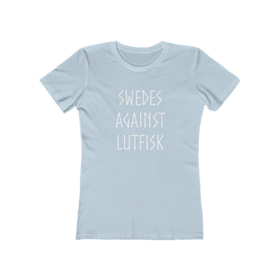 Swedes Against Lutfisk Women's Fit T-Shirt