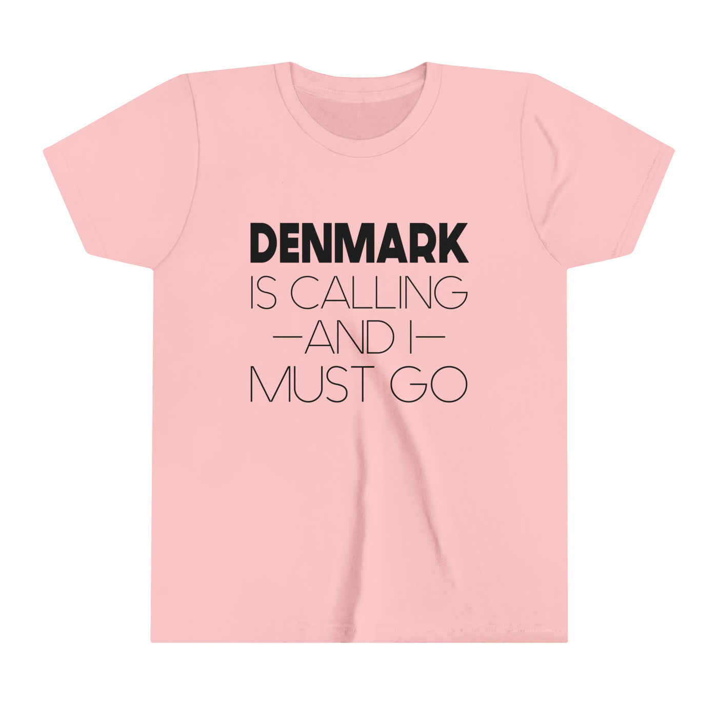 Denmark Is Calling And I Must Go Kids T-Shirt