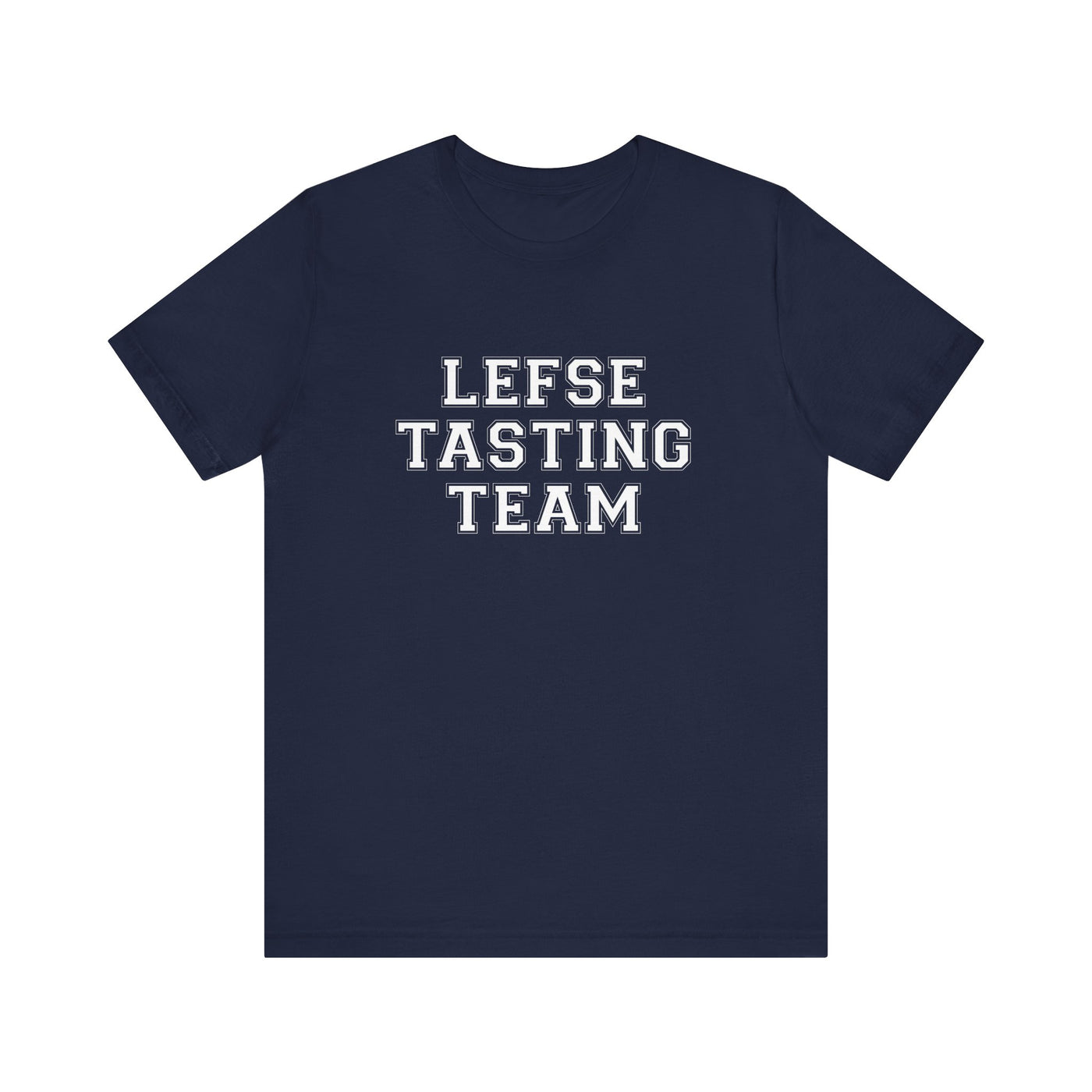 Lefse Tasting Team Unisex T-Shirt