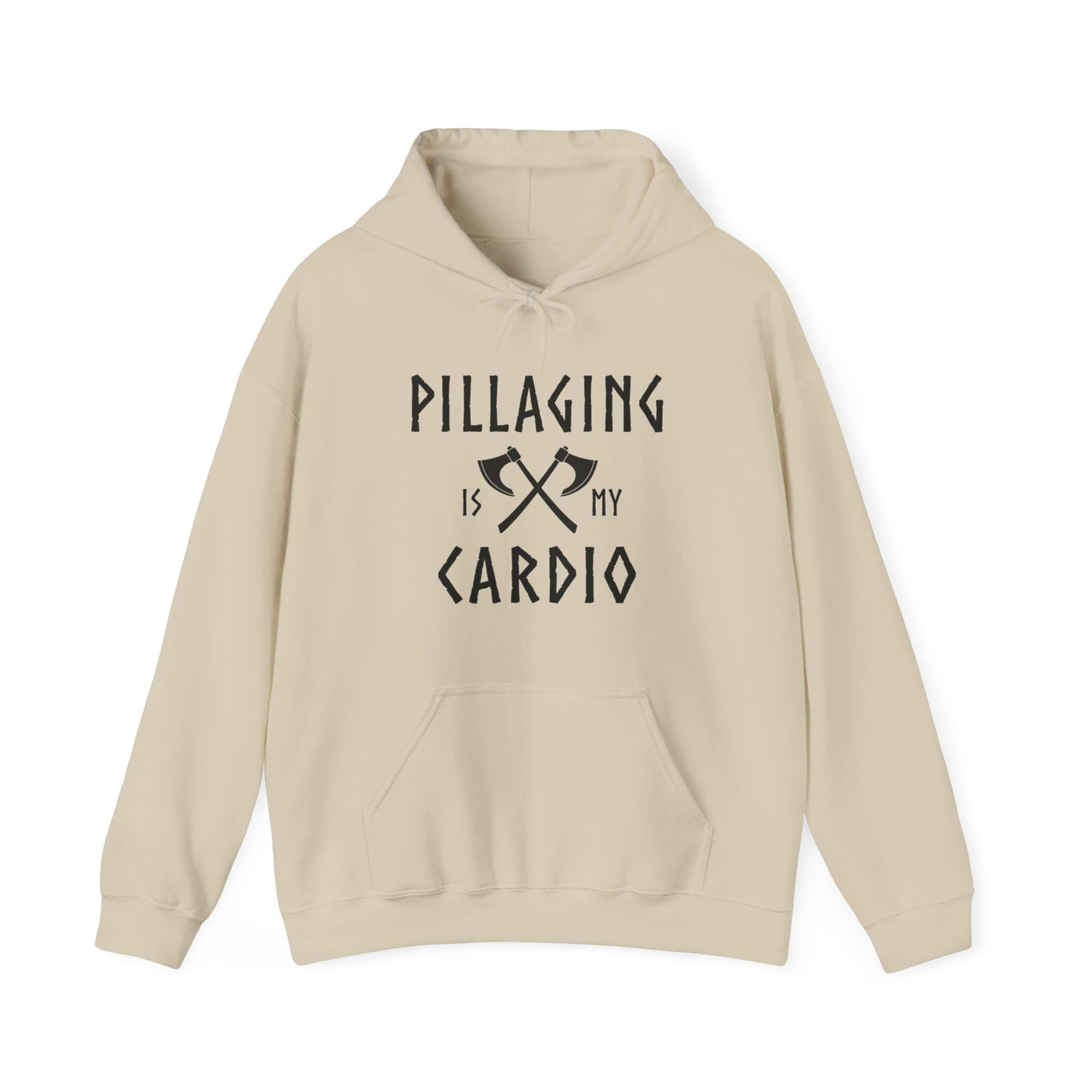 Pillaging Is My Cardio Hooded Sweatshirt