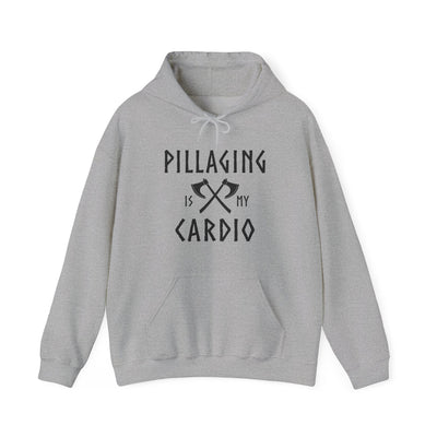 Pillaging Is My Cardio Hooded Sweatshirt