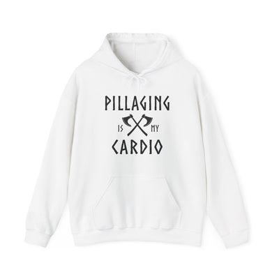 Pillaging Is My Cardio Hooded Sweatshirt