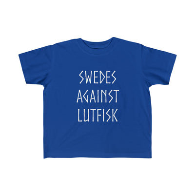 Swedes Against Lutfisk Toddler Tee
