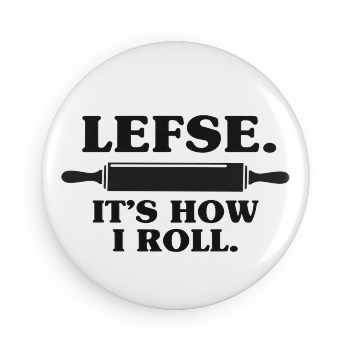 Lefse It's How I Roll Magnet