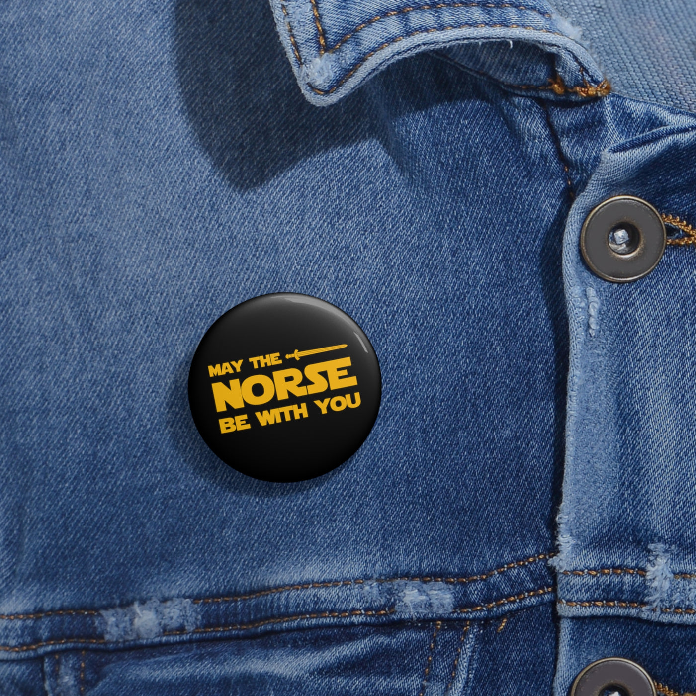 May The Norse Be With You Pin Back Button