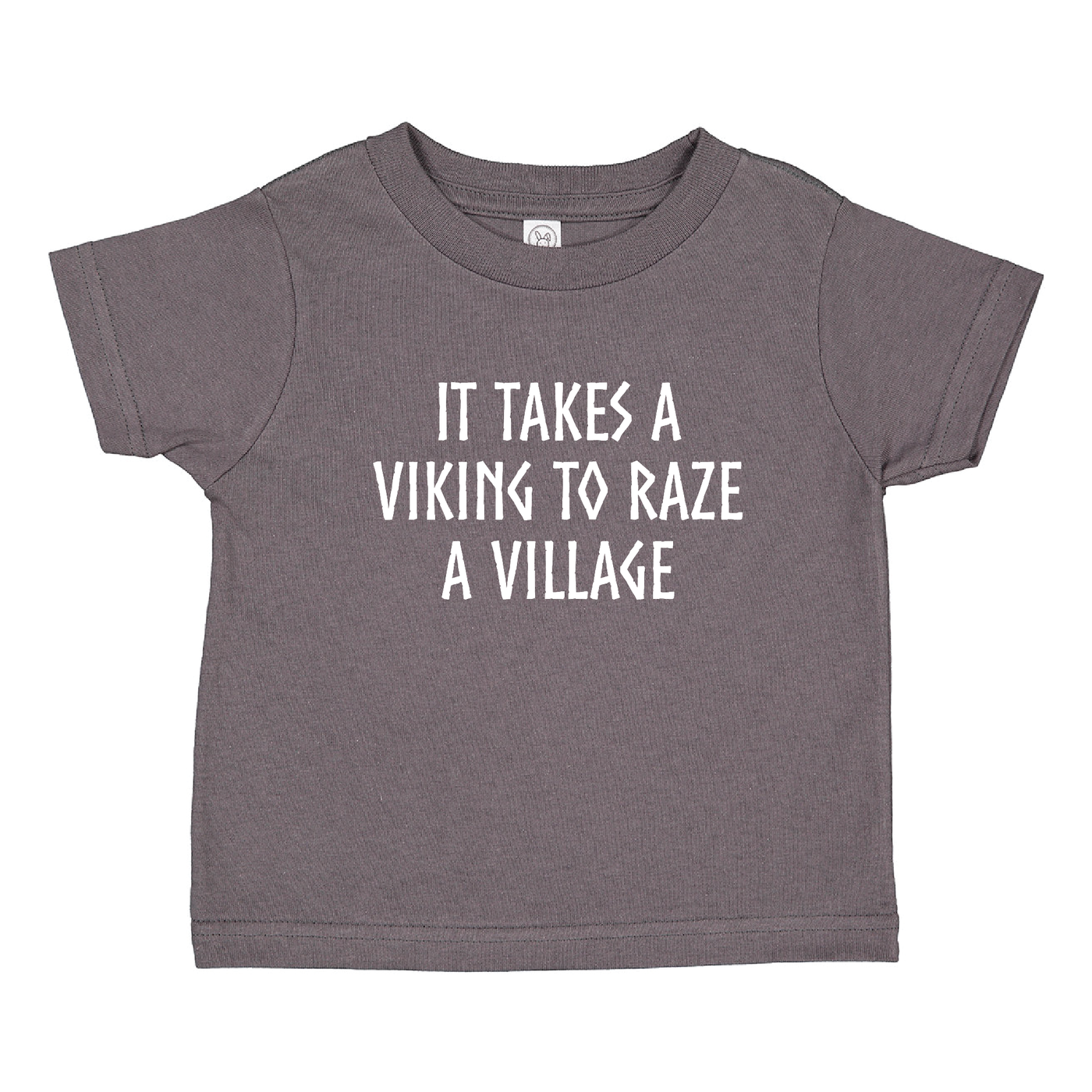 It Takes A Viking To Raze A Village Toddler Tee