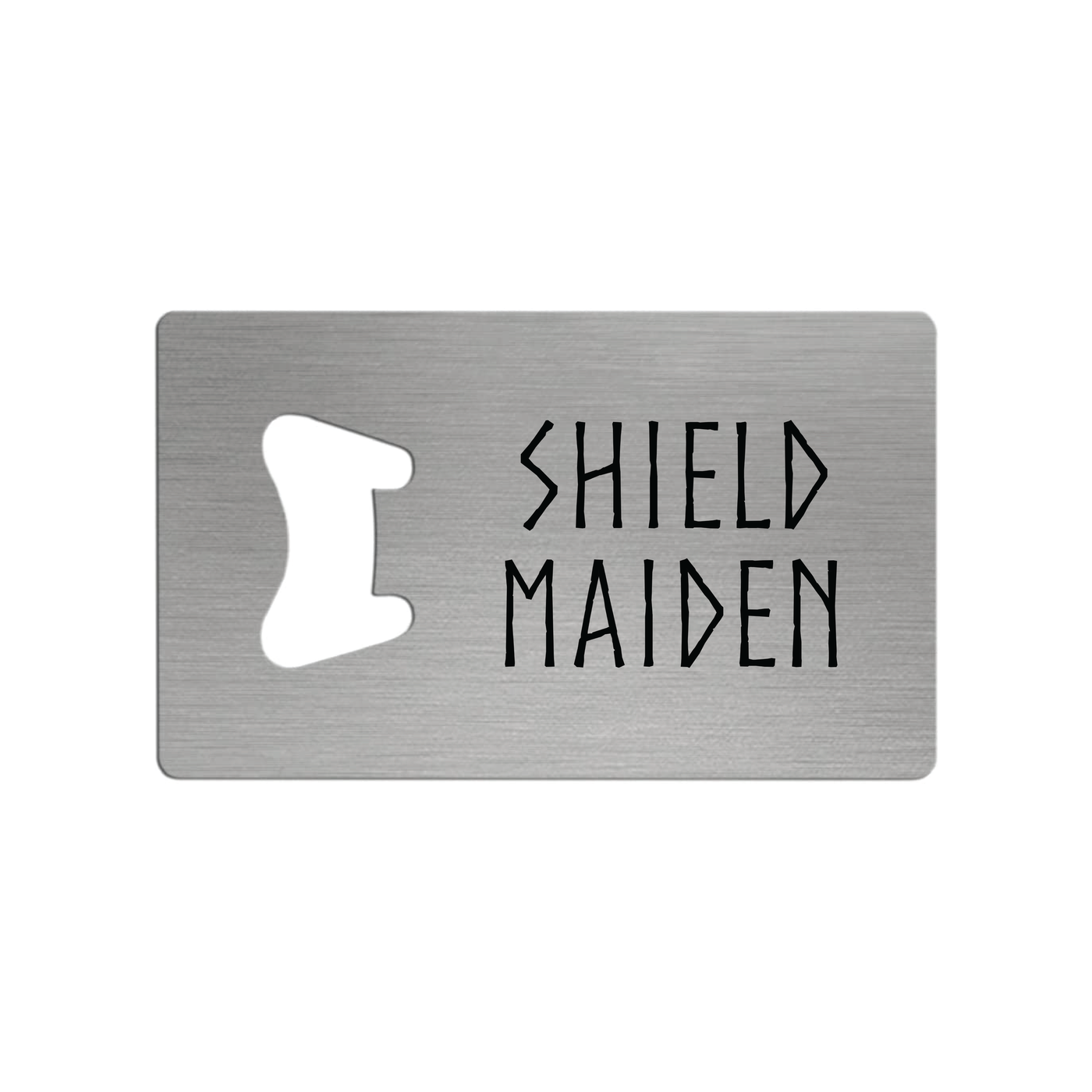 Shield Maiden Bottle Opener