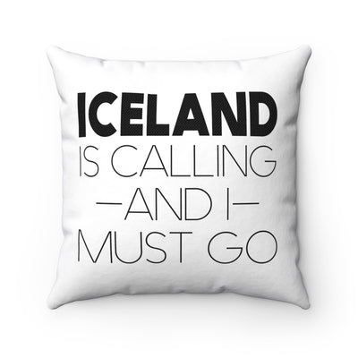 Iceland Is Calling And I Must Go Square Pillow Cover Scandinavian Design Studio