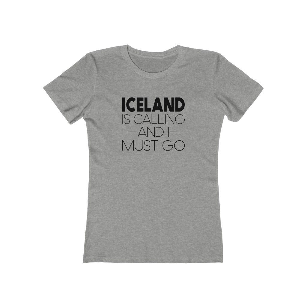 Iceland Is Calling And I Must Go Women's Fit T-Shirt Heather Grey / L - Scandinavian Design Studio