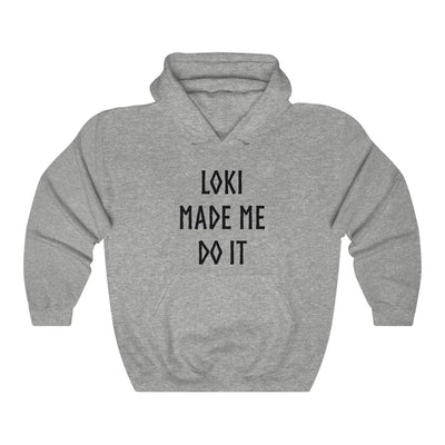 Loki Made Me Do It Hooded Sweatshirt Scandinavian Design Studio