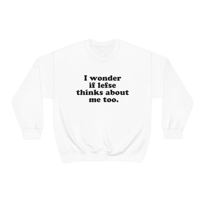 I Wonder If Lefse Thinks About Me Too Sweatshirt Scandinavian Design Studio