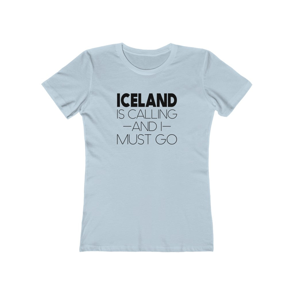 Iceland Is Calling And I Must Go Women's Fit T-Shirt Solid Light Blue / S - Scandinavian Design Studio