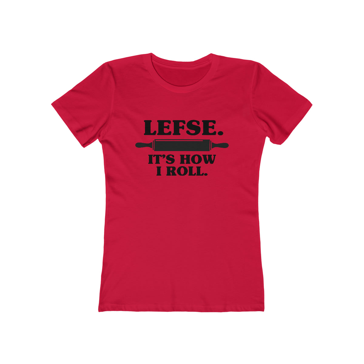 Lefse It's How I Roll Women's Fit T-Shirt Scandinavian Design Studio