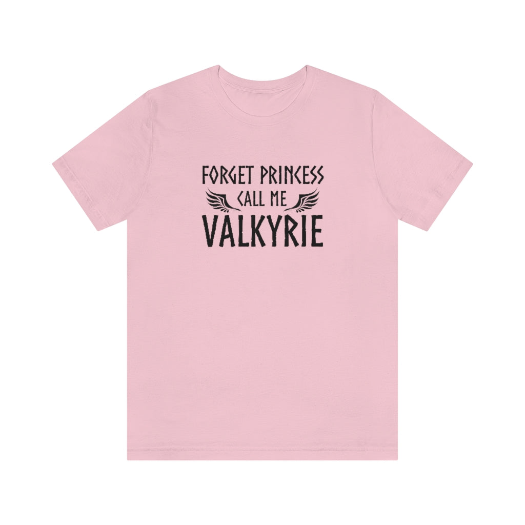 Forget Princess Call Me Valkyrie Unisex T-Shirt Scandinavian Design Studio