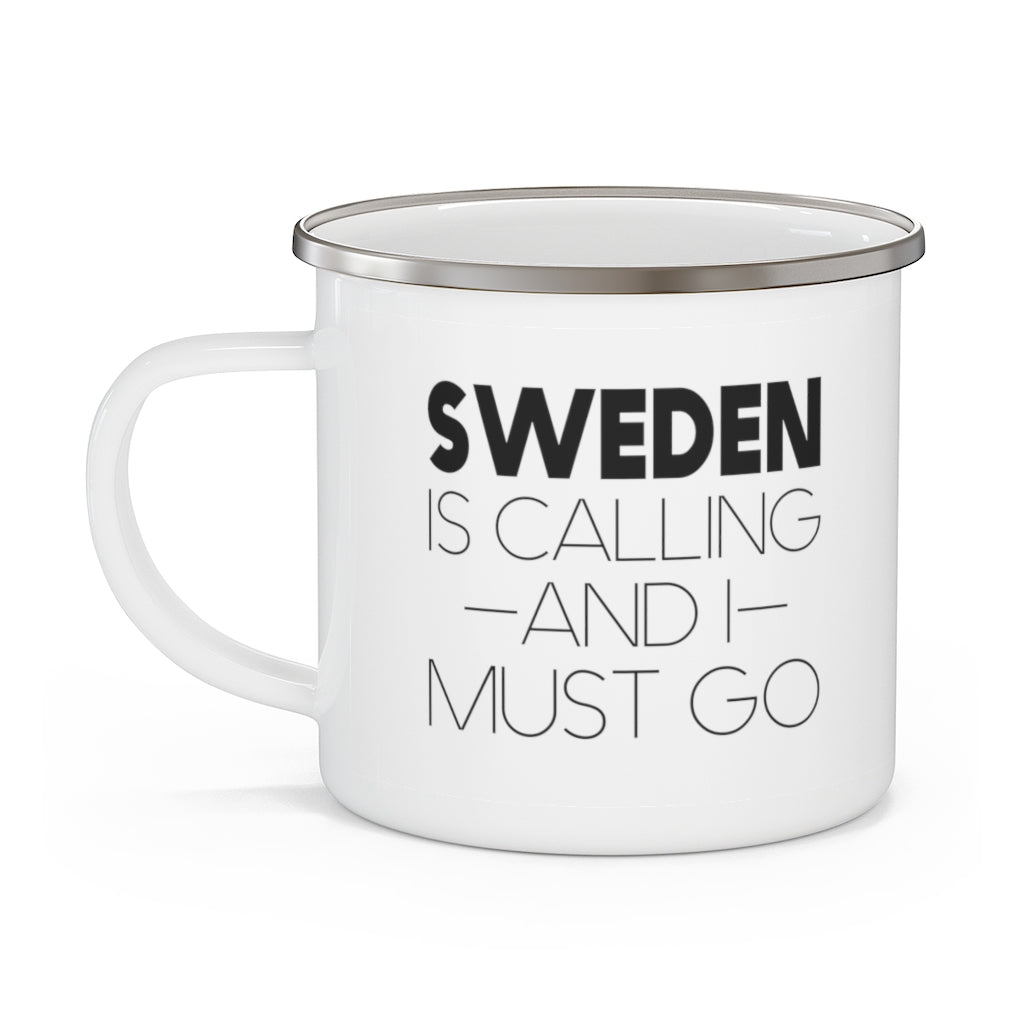 Sweden Is Calling And I Must Go Enamel Camping Mug Scandinavian Design Studio