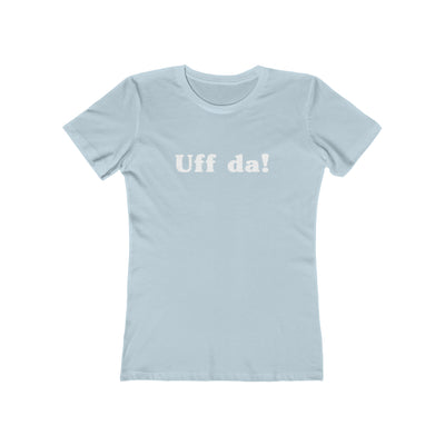 Uff Da Women's Fit T-Shirt Scandinavian Design Studio