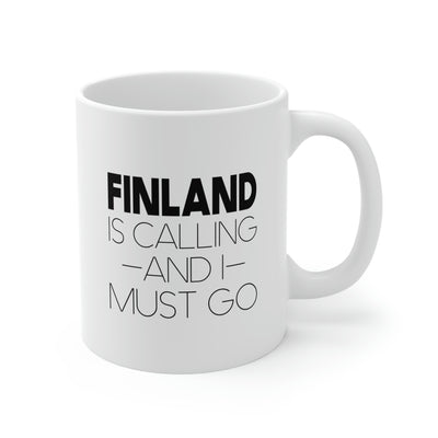 Finland Is Calling And I Must Go Mug